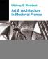 Art And Architecture In Medieval France