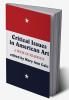 Critical Issues In American Art