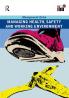 Managing Health Safety and Working Environment