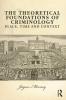 Theoretical Foundations of Criminology