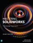 Mastering Solidworks