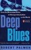 Deep Blues