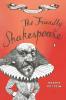 Friendly Shakespeare
