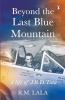 Beyond the last blue mountain