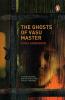 Ghosts of Vasu Master The