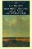 How Much Land Does a Man Need? & Other Stories: And Other Stories