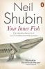 Your Inner Fish : The Amazing Discovery