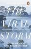 The Viral Storm