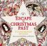 Escape to Christmas Past: A Colouring Book Adventure