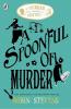A Spoonful of Murder A Murder Most Unladylike Mystery (A Murder Most Unladylike Mystery 6)