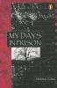 My Days In Prison