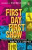 The First Day First Show