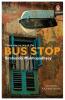 There Was No One At The Bus Stop