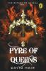 Pyre of Queens The Return of Ravana book 1