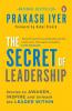 The Secret of Leadership