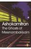 Ghosts of Meenambakkam The