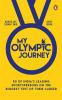 My Olympic Journey: 50 Of India's Leadin