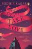 Devil Take Love The (PB)