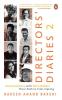 Directors' Diaries 2 Conversations with Film-makers Their Path to Film-making