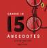 Gandhi in 150 Anecdotes