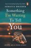 Something I'm Waiting To Tell You