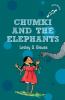 Chumki and the Elephants (Hole Books)