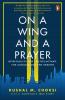 On A Wing And A Prayer: Spirituality for