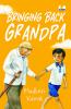 Bringing Back Grandpa