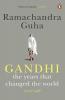 Gandhi The Years that Changed (PB) The Years That Changed the World
