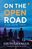 On The Open Road: Three Lives Five Cities One Dream