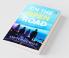 On The Open Road: Three Lives Five Cities One Dream
