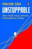 Unstoppable: How to be Successful in Sou