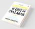 Everything is Out Of Syllabus