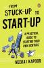 Stuck-Up To Start-Up: A Practical Guide