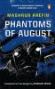 Phantoms of August