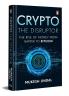 Crypto the Disruptor