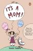 It's A Mom