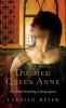 Doomed Queen Anne