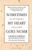 Sometimes My Heart Goes Numb