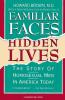 Familiar Faces Hidden Lives