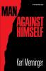 Man Against Himself
