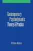 Contemporary Psychodynamic Theory and Practice