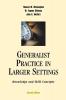 Generalist Practice in Larger Settings Second Edition