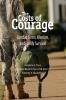 Costs of Courage