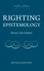 Righting Epistemology