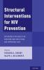 Structural Interventions for HIV Prevention