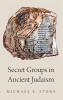 Secret Groups in Ancient Judaism