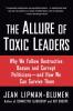 The Allure of Toxic Leaders