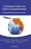 FACILITATING TRADE AND GLOBAL COMPETITIV