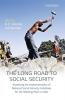 THE LONG ROAD TO SOCIAL SECURITY
